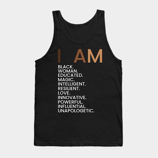 I am Black Woman Educated Melanin Tank Top by oyshopping